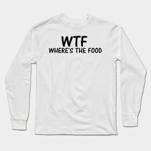 WTF Long Sleeve T-Shirt